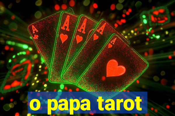 o papa tarot